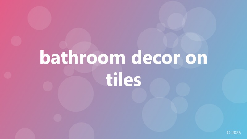 bathroom decor on tiles