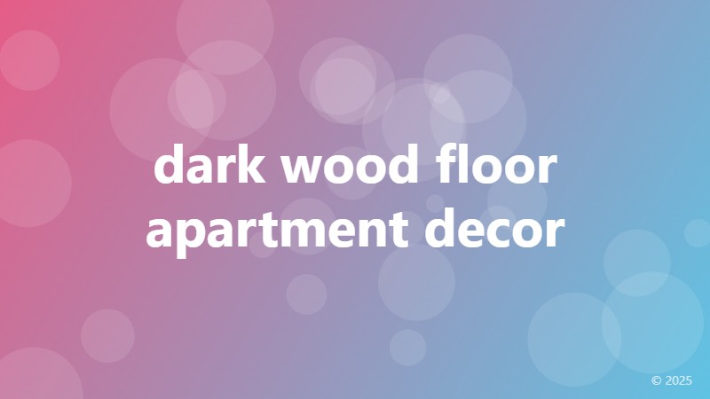dark wood floor apartment decor