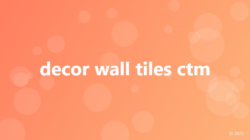 decor wall tiles ctm