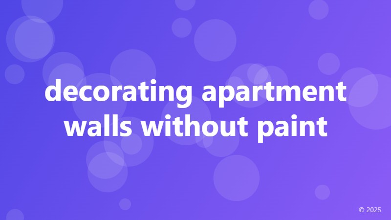 decorating apartment walls without paint