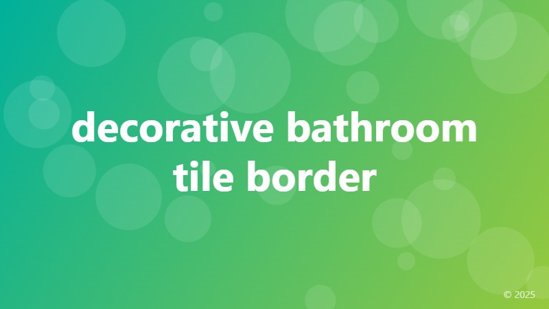 decorative bathroom tile border