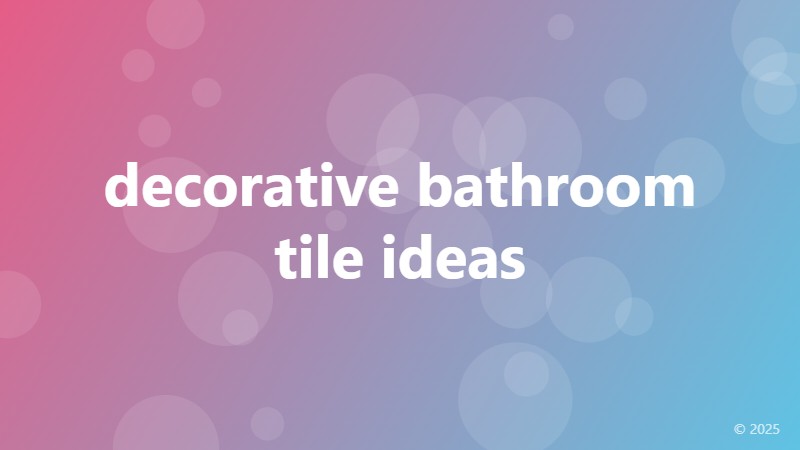 decorative bathroom tile ideas