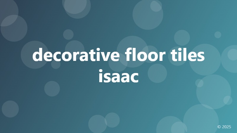 decorative floor tiles isaac