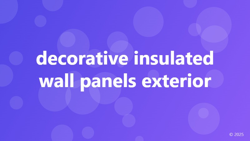 decorative insulated wall panels exterior