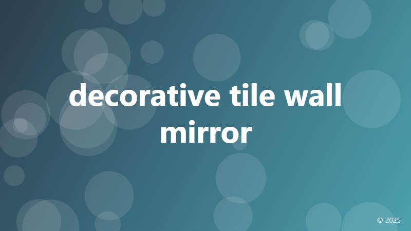 decorative tile wall mirror