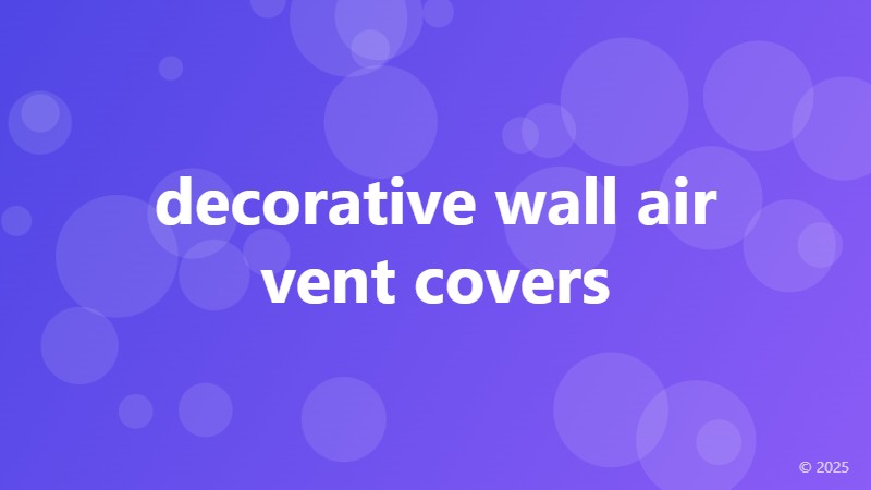decorative wall air vent covers