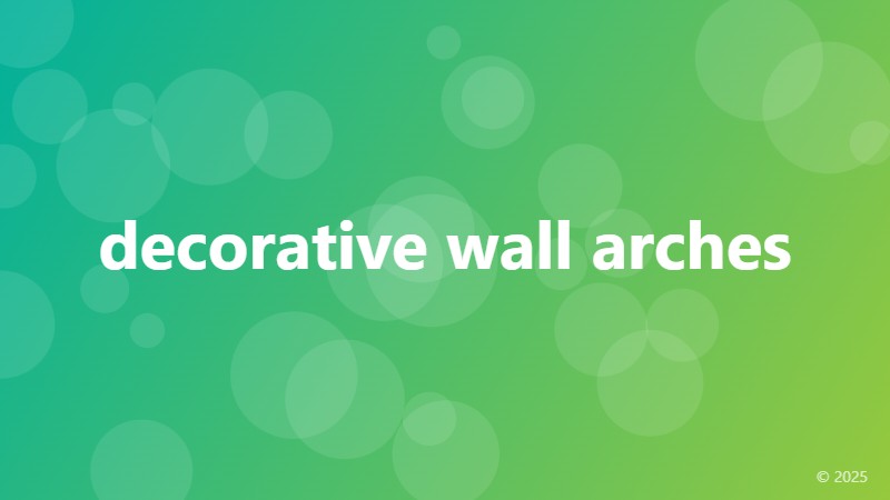 decorative wall arches