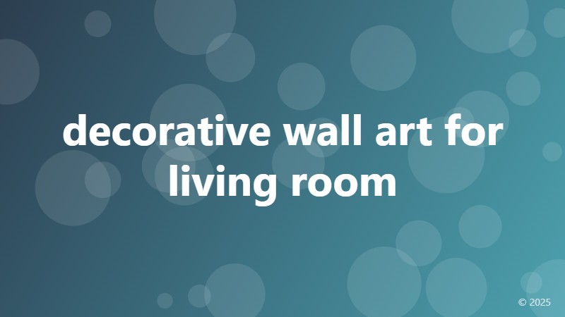 decorative wall art for living room