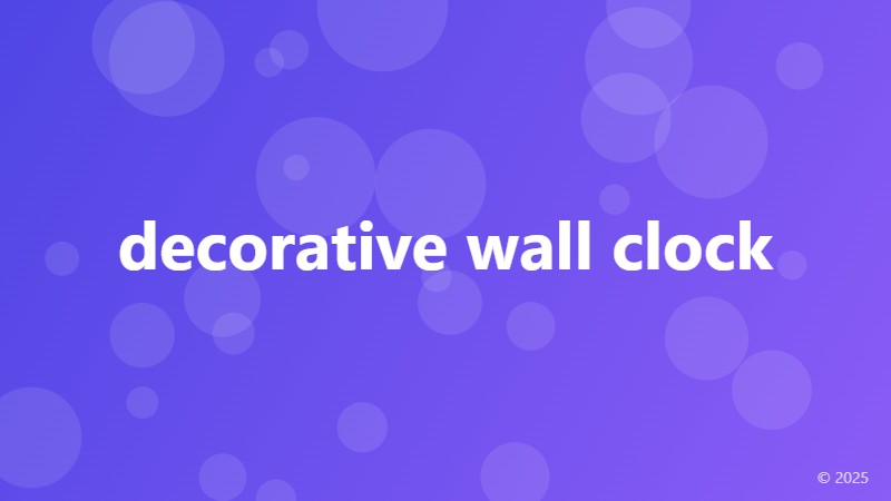 decorative wall clock