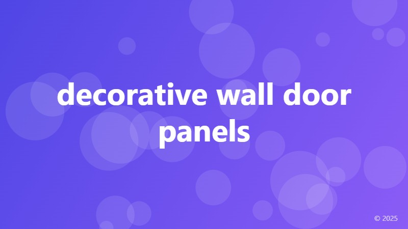 decorative wall door panels