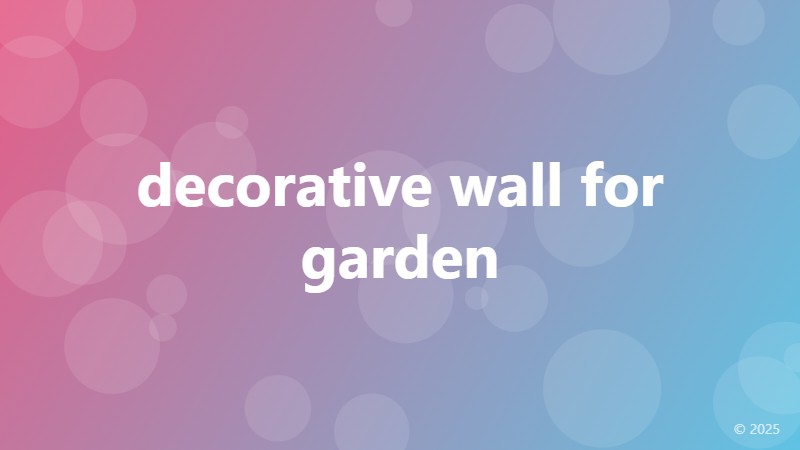 decorative wall for garden