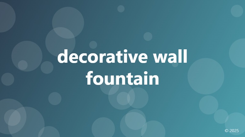 decorative wall fountain