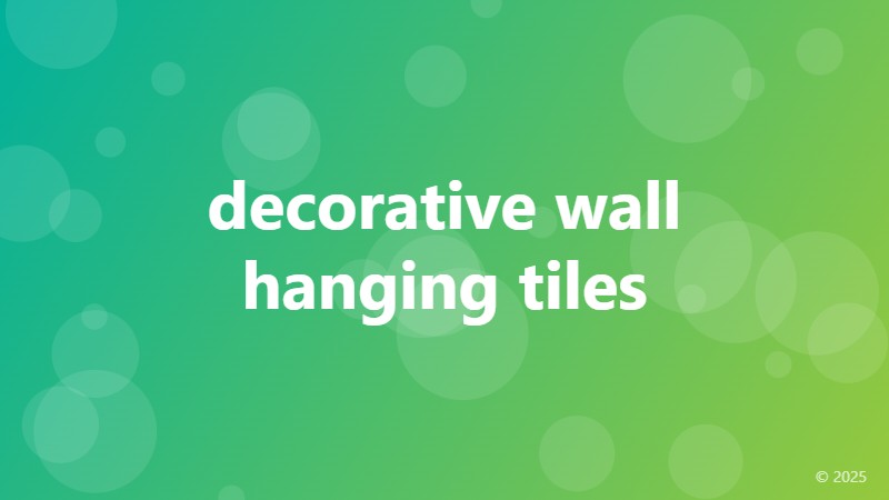 decorative wall hanging tiles