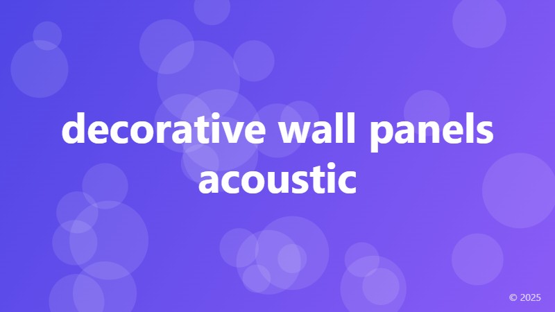 decorative wall panels acoustic