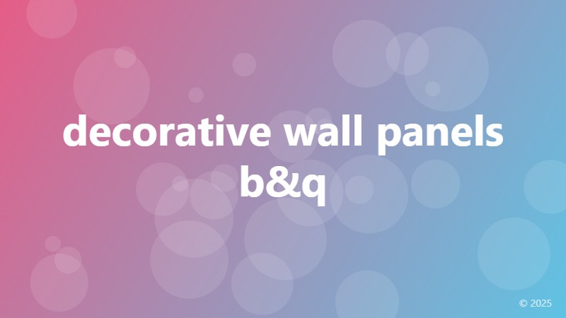 decorative wall panels b&q