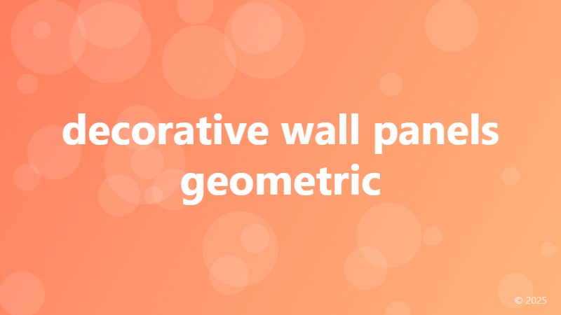 decorative wall panels geometric