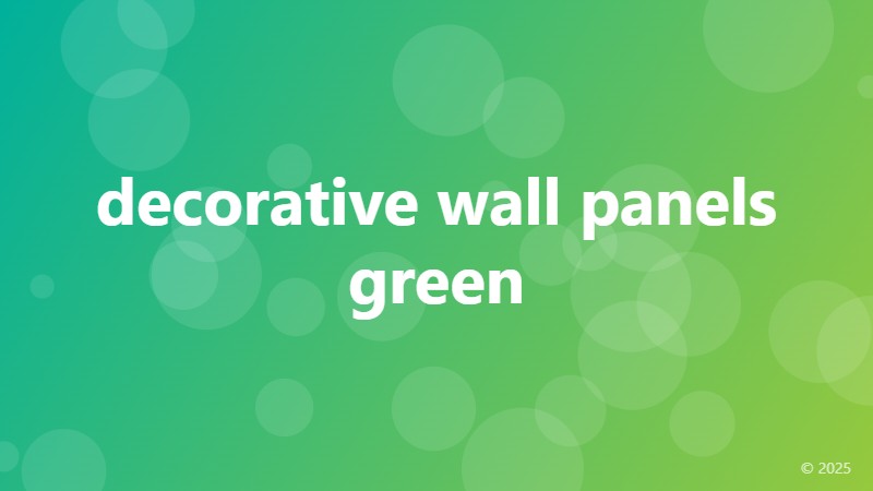 decorative wall panels green
