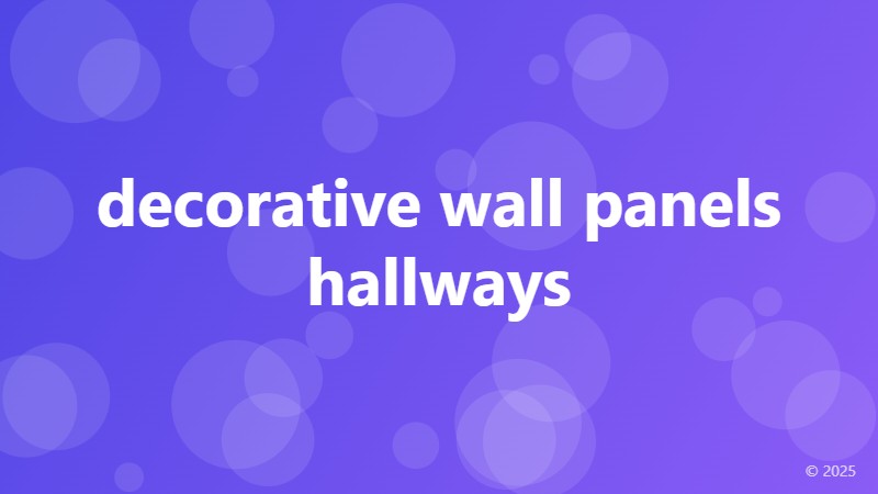 decorative wall panels hallways