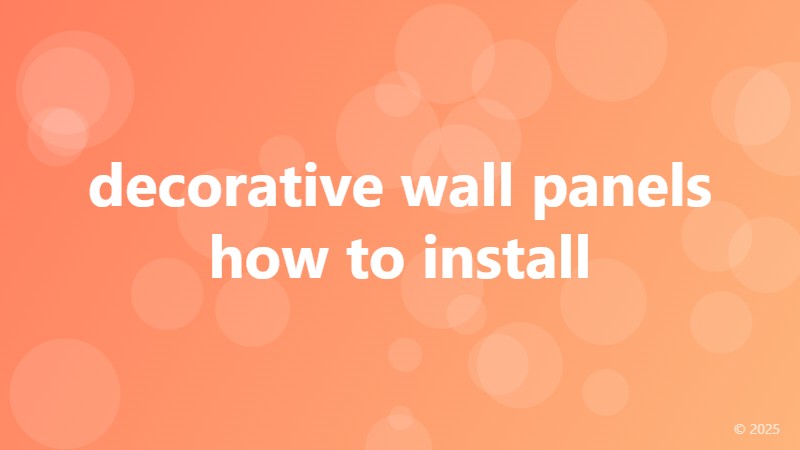 decorative wall panels how to install