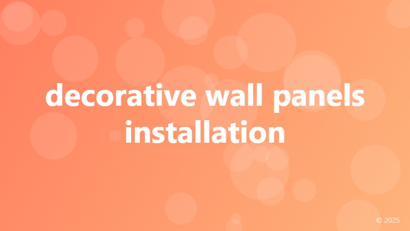 decorative wall panels installation