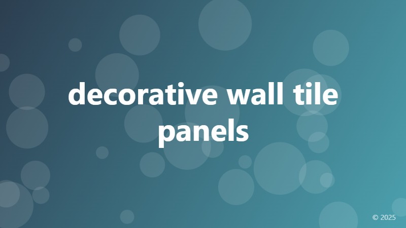 decorative wall tile panels