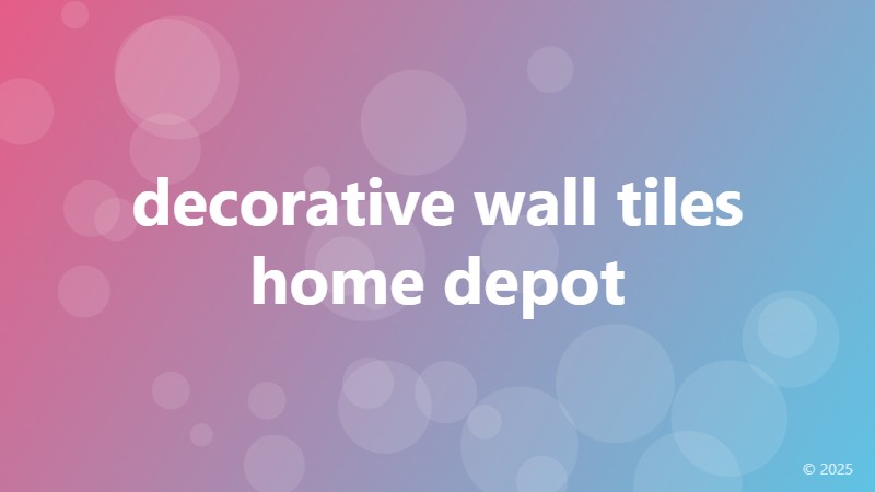 decorative wall tiles home depot