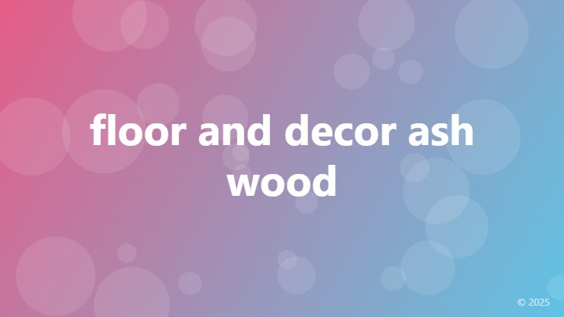 floor and decor ash wood