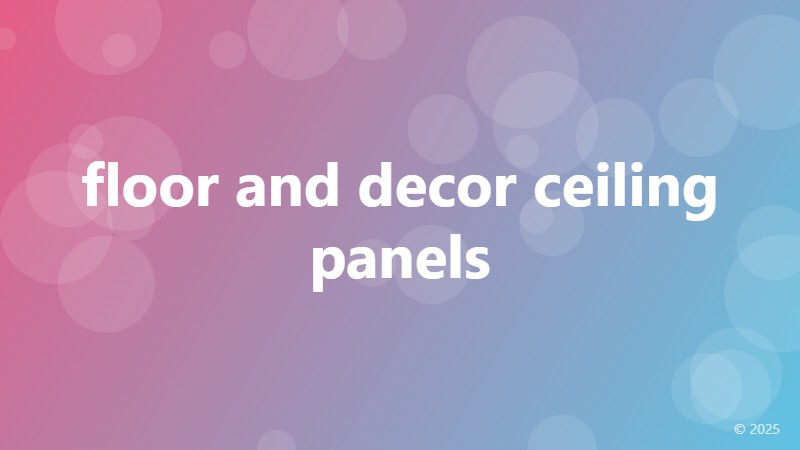 floor and decor ceiling panels