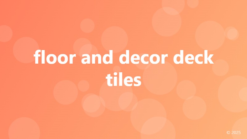 floor and decor deck tiles