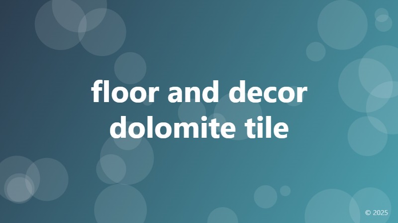 floor and decor dolomite tile