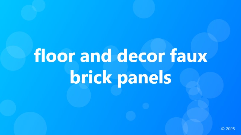 floor and decor faux brick panels