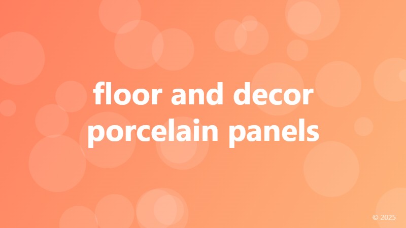 floor and decor porcelain panels