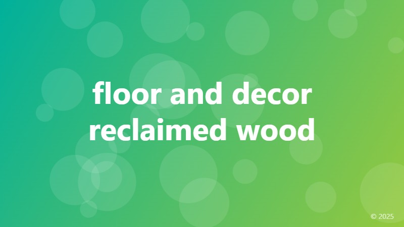 floor and decor reclaimed wood