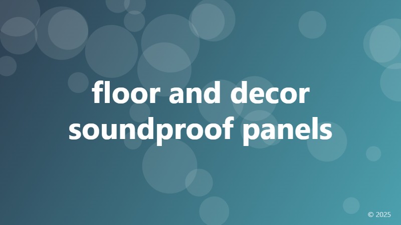 floor and decor soundproof panels