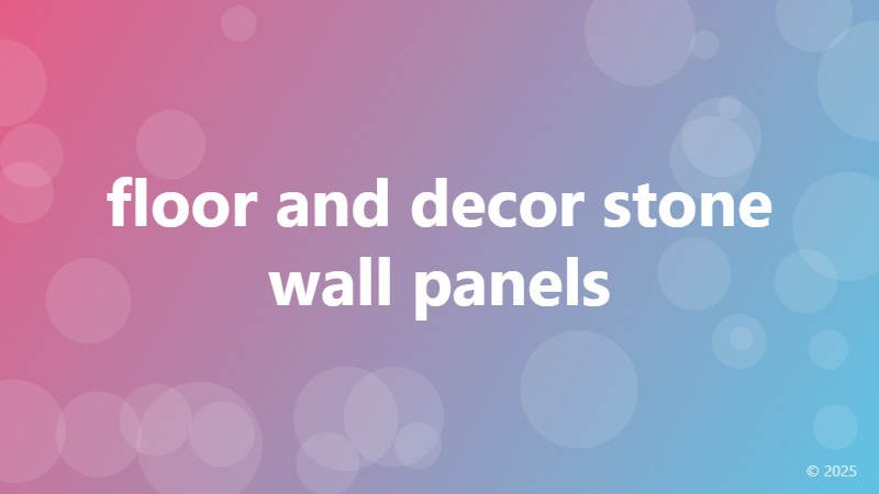 floor and decor stone wall panels