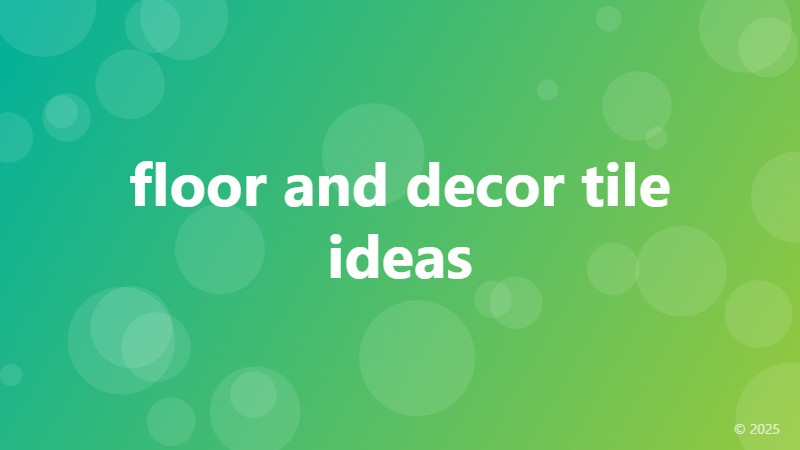 floor and decor tile ideas