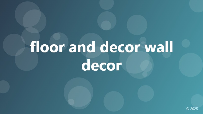 floor and decor wall decor