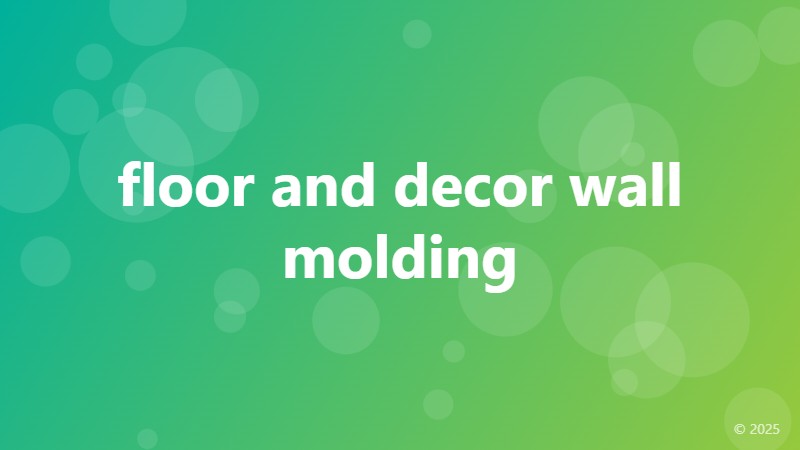 floor and decor wall molding