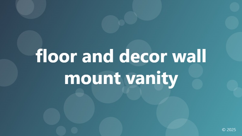 floor and decor wall mount vanity