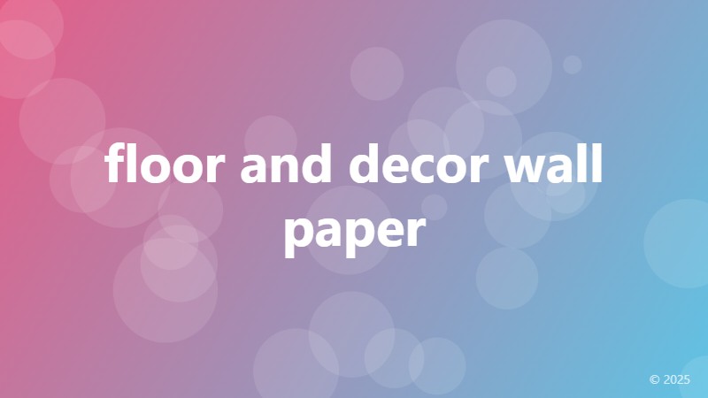 floor and decor wall paper