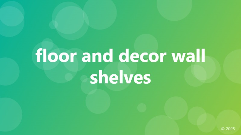 floor and decor wall shelves