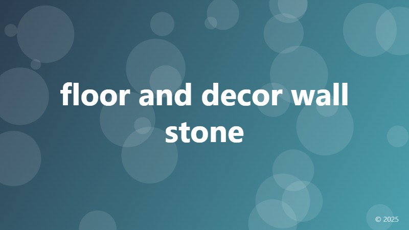 floor and decor wall stone