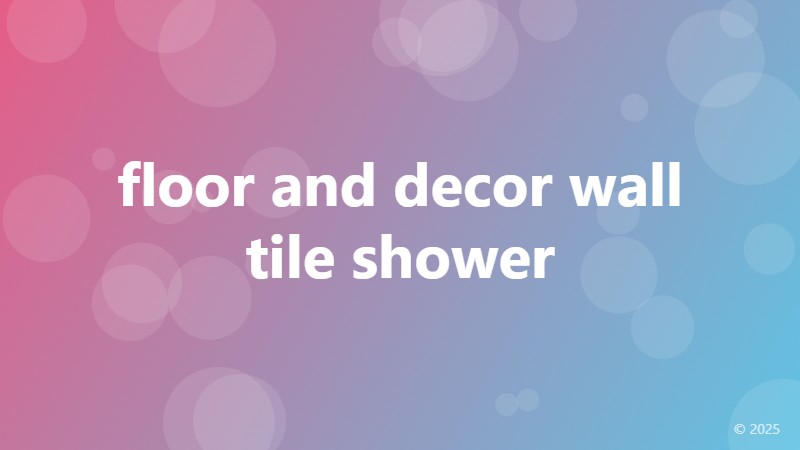 floor and decor wall tile shower