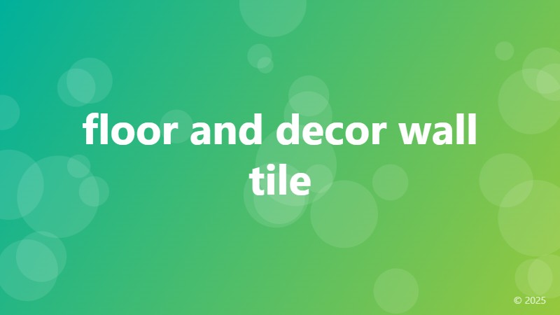 floor and decor wall tile