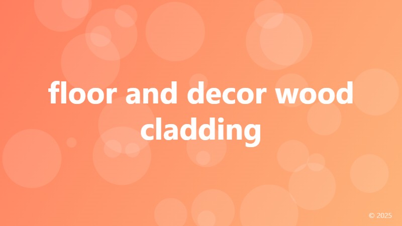 floor and decor wood cladding