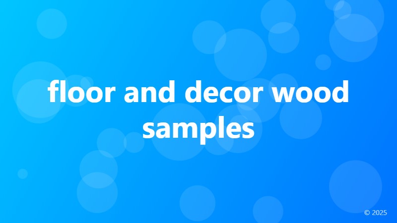 floor and decor wood samples