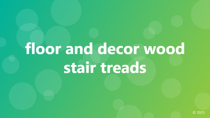 floor and decor wood stair treads