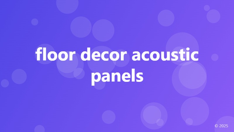 floor decor acoustic panels