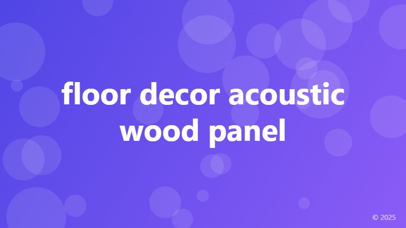 floor decor acoustic wood panel