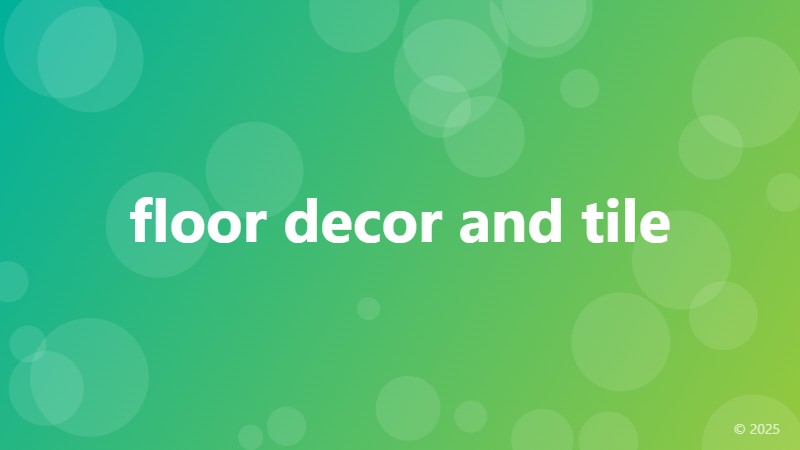 floor decor and tile
